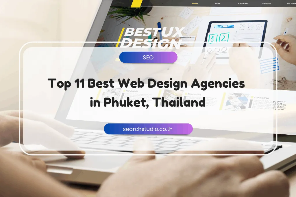 Top 11 Best Web Design Agencies in Phuket