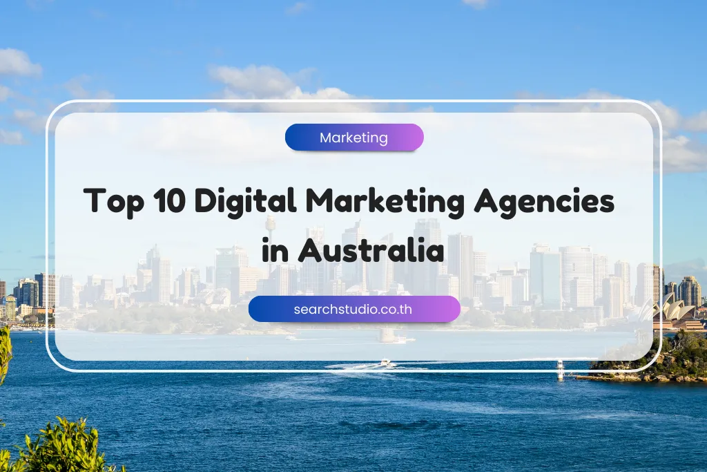 Top 10 Digital Marketing Agencies in Australia