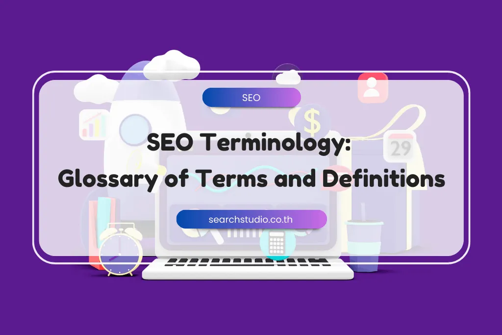 SEO Terminology: Glossary of Terms and Definitions